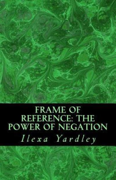 Cover for Ilexa Yardley · Frame of Reference (Taschenbuch) (2016)