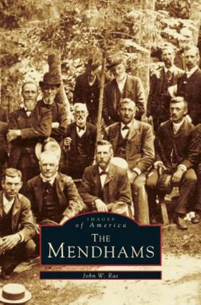 Cover for John W Rae · Mendhams (Hardcover Book) (1998)