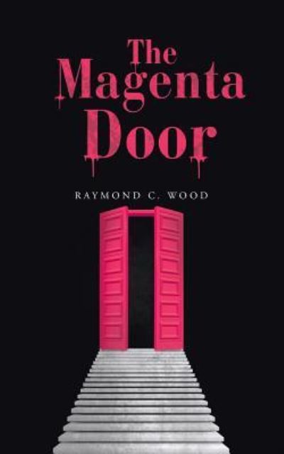 Cover for Raymond C Wood · The Magenta Door (Paperback Book) (2017)