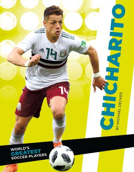 Cover for Michael Decker · Chicharito (Hardcover Book) (2019)