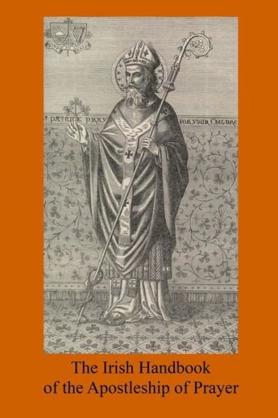 Cover for Catholic Action · The Irish Handbook of the Apostleship of Prayer (Paperback Bog) (2016)