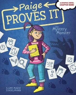 The Mystery Monster - Paige Proves It - Amy Marie Stadelmann - Books - Aladdin - 9781534451612 - July 13, 2021