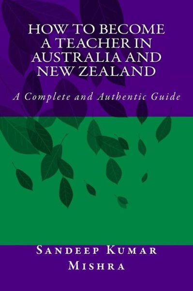 Cover for Sandeep Kumar Mishra · How to Become Teacher in Australia and New Zealand (Paperback Book) (2016)