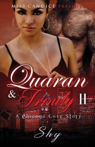 Cover for Shy · Quaran &amp; Trinity 2 : A Chicago Love Story (Paperback Bog) (2016)