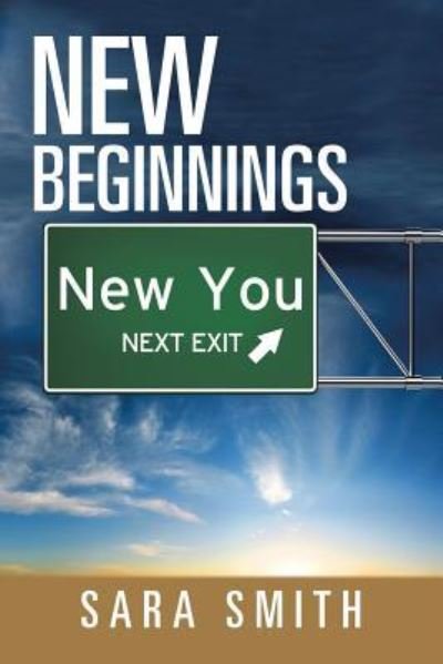 Cover for Sara Smith · New Beginnings (Paperback Book) (2017)