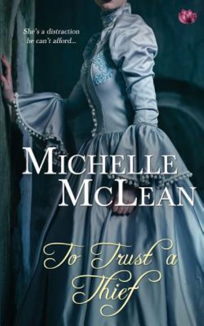 Cover for Michelle McLean · To Trust A Thief (Pocketbok) (2013)