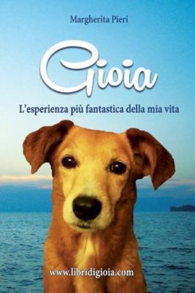 Cover for Margherita Maria Pieri · Gioia (Paperback Book) (2017)