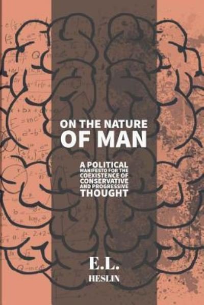 Cover for E L Heslin · On the Nature of Man (Paperback Bog) (2017)