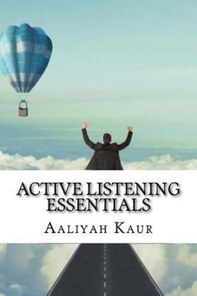 Cover for Aaliyah Kaur · Active Listening Essentials (Pocketbok) (2017)