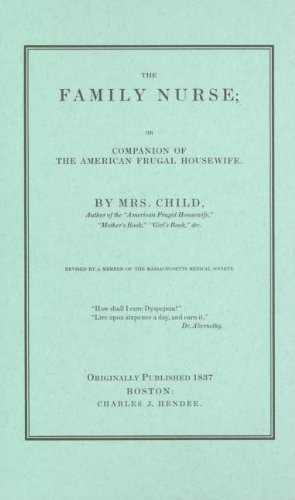 Family Nurse - Lydia Child - Bøger - Applewood Books - 9781557094612 - 1. maj 1997