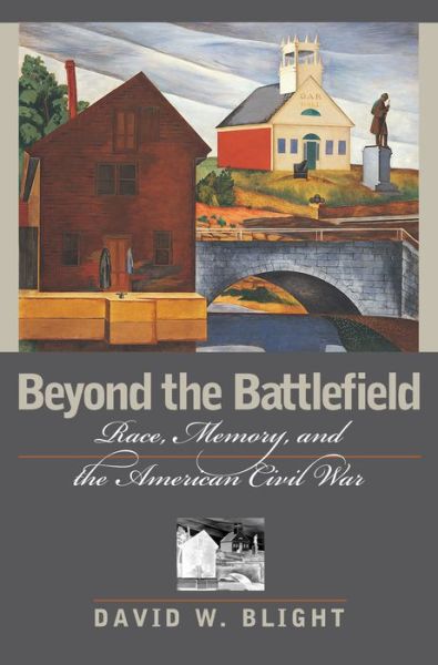 Cover for David W. Blight · Beyond the Battlefield: Race, Memory and the American Civil War (Paperback Book) (2002)