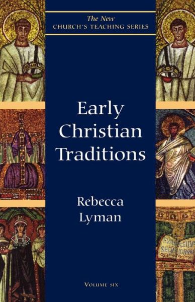 Cover for Rebecca Lyman · Early Christian Traditions - New Church's Teaching Series (Paperback Book) (1999)