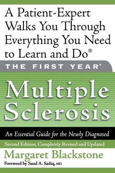 Cover for Saud A. Sadiq M.D. · The First Year: Multiple Sclerosis: An Essential Guide for the Newly Diagnosed (Taschenbuch) (2007)