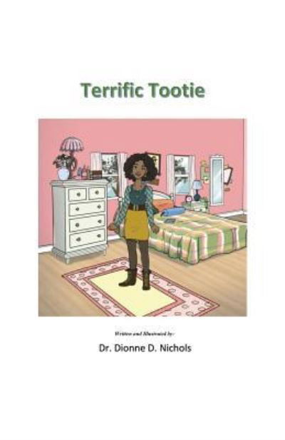 Terrific Tootie - Nichols - Books - Goose River Press - 9781597131612 - May 1, 2015