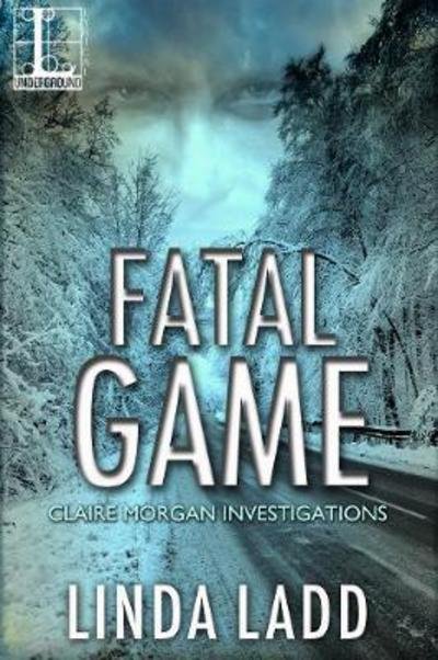 Cover for Linda Ladd · Fatal Game (Paperback Book) (2017)