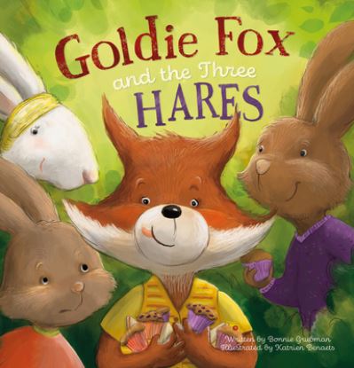 Cover for Bonnie Grubman · Goldie Fox and the Three Hares (Hardcover Book) (2022)