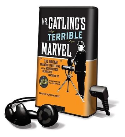 Cover for Julia Keller · Mr. Gatling's Terrible Marvel (N/A) (2008)