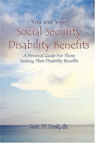 Cover for Jack Buck · You and Your Social Security Disability Benefits (Paperback Book) (2008)