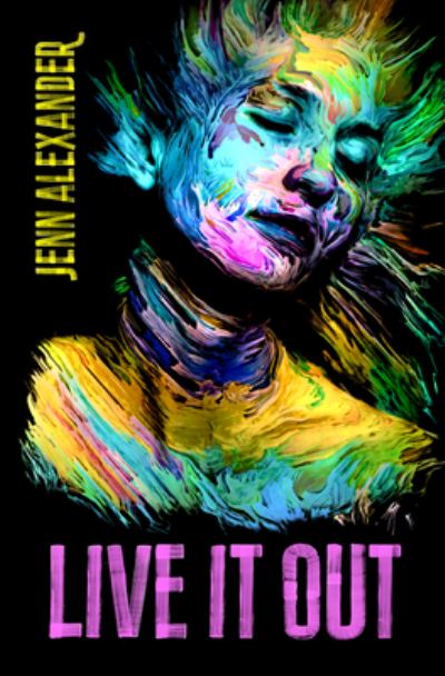 Cover for Jenn Alexander · Live It Out (Bok) (2023)