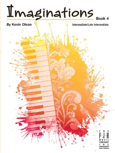 Imaginations, Book 4 - Kevin Olson - Books - Alfred Music - 9781619282612 - March 1, 2023