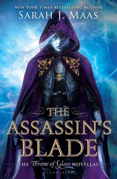 Cover for Sarah J. Maas · The Assassin's Blade: The Throne of Glass Novellas - Throne of Glass (Hardcover Book) (2015)