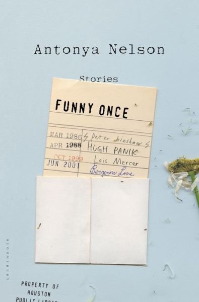 Cover for Antonya Nelson · Funny Once: Stories (Innbunden bok) [First edition] (2014)