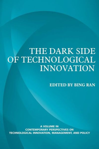 Cover for Bing Ran · Contemporary Perspectives on Technological Innovation, Management and Policy. Volume 2 (Paperback Book) (2013)