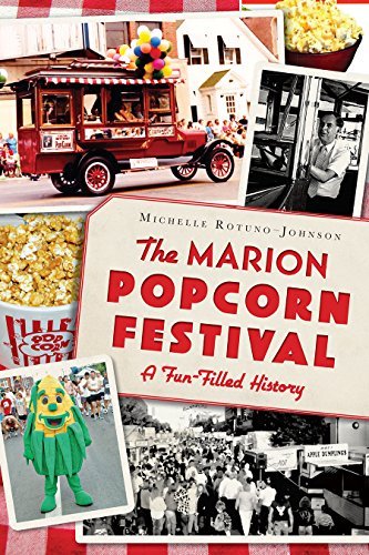 Cover for Michelle Rotuno-johnson · The Marion Popcorn Festival: a Fun-filled History (Pocketbok) (2014)