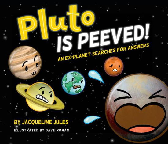 Cover for Jacqueline Jules · Pluto Is Peeved (Gebundenes Buch) (2018)