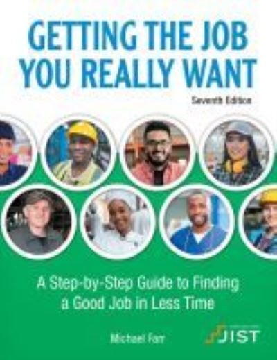 Getting the Job You Really Want: Print Workbook - Michael Farr - Books - JIST Publishing - 9781633323612 - September 30, 2021