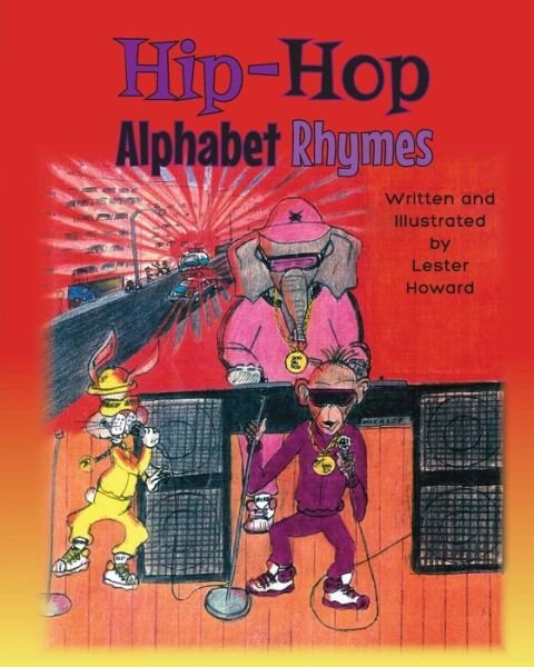Lester Howard · Hip-hop Alphabet Rhymes (Paperback Bog) (2014)