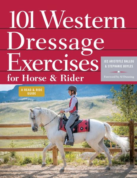 Cover for Jec Aristotle Ballou · 101 Western Dressage Exercises for Horse &amp; Rider (Paperback Book) (2022)