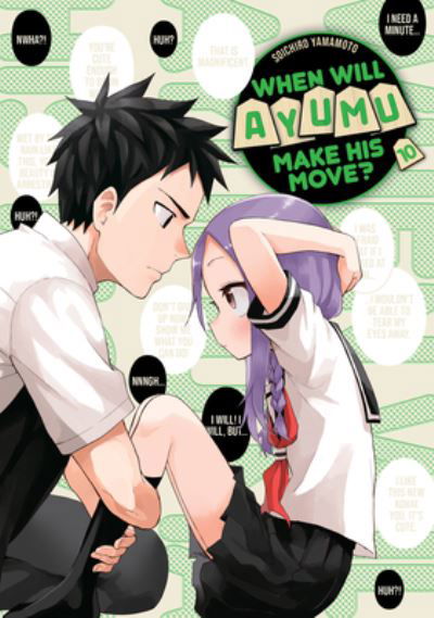 When Will Ayumu Make His Move? 10 - When Will Ayumu Make His Move? - Soichiro Yamamoto - Książki - Kodansha America, Inc - 9781646516612 - 28 marca 2023