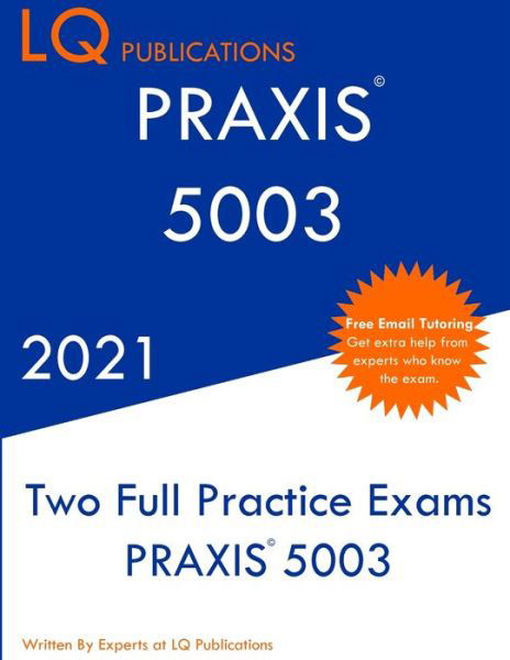 Cover for Lq Publications · Praxis 5003 (Paperback Book) (2021)