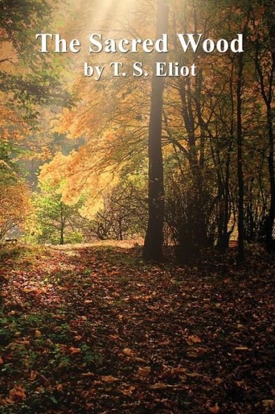 Cover for T S Eliot · The Sacred Wood (Paperback Bog) (2019)