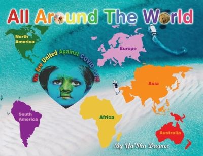 Cover for Ya'sha Dagner · All Around the World (Book) (2022)