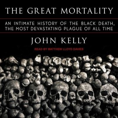 Cover for John Kelly · The Great Mortality (CD) (2018)