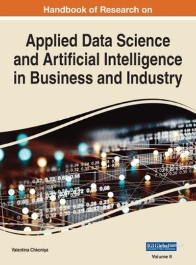 Cover for Valentina Chkoniya · Handbook of Research on Applied Data Science and Artificial Intelligence in Business and Industry, VOL 2 (N/A) (2021)