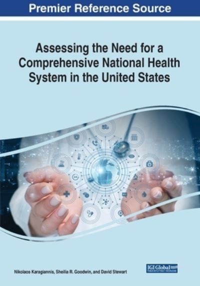 Cover for Nikolaos Karagiannis · Assessing the Need for a Comprehensive National Health System in the United States (Book) (2022)