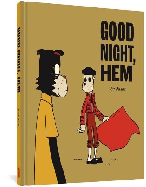 Good Night, Hem - Jason - Books - Fantagraphics - 9781683964612 - September 16, 2021