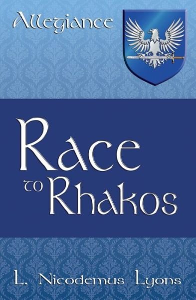 Cover for L Nicodemus Lyons · Race to Rhakos (Taschenbuch) (2019)