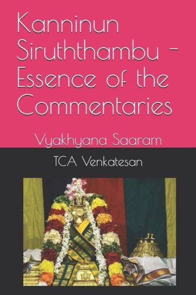 Cover for Tca Venkatesan · Kanninun Siruththambu - Essence of the Commentaries (Paperback Bog) (2019)