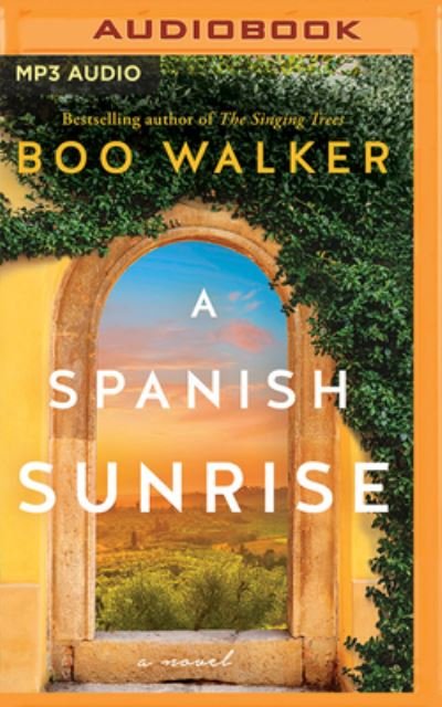 A Spanish Sunrise - Boo Walker - Musiikki - Brilliance Audio - 9781713667612 - tiistai 16. elokuuta 2022