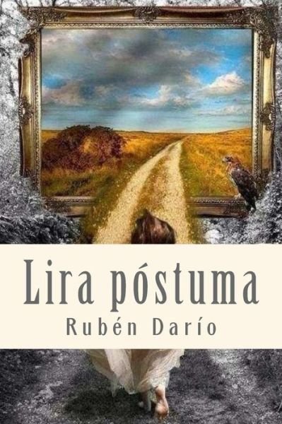 Cover for Ruben Dario · Lira postuma (Paperback Bog) (2018)