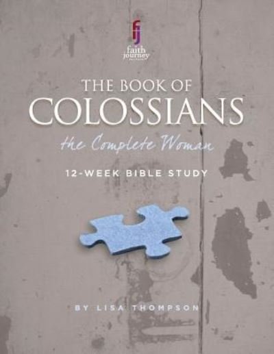 Colossians - Lisa Thompson - Books - Createspace Independent Publishing Platf - 9781723103612 - July 13, 2018