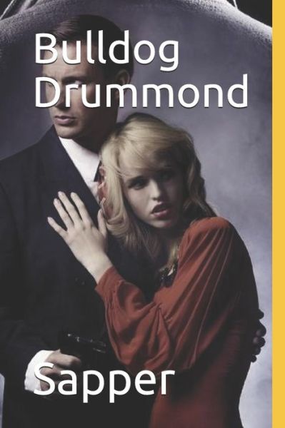 Cover for Sapper · Bulldog Drummond (Paperback Book) (2018)