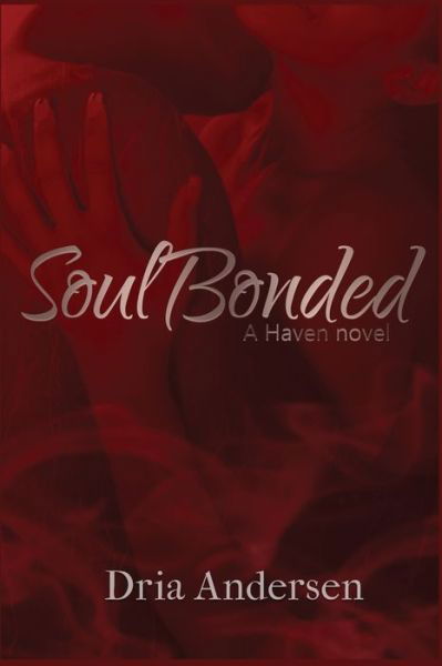 Cover for Dria Andersen · SoulBonded - Haven (Taschenbuch) (2018)