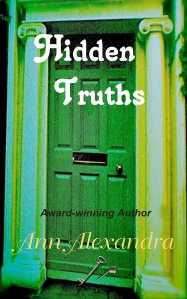 Cover for Ann Alexandra · Hidden Truths (Pocketbok) (2018)