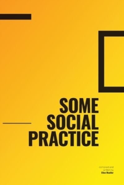 Cover for Ellen Mueller · Some Social Practice (Pocketbok) (2020)