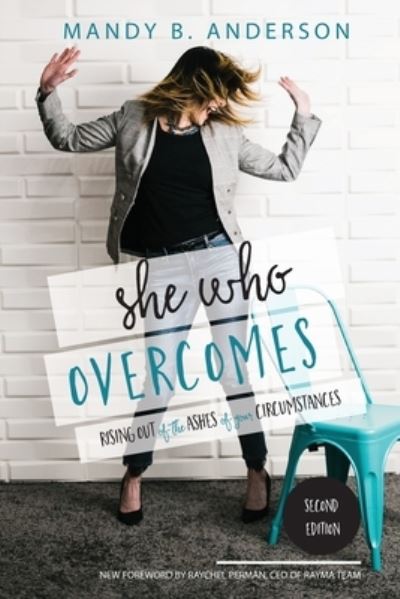 Mandy B Anderson · She Who Overcomes (Paperback Book) (2021)